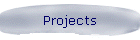 Projects